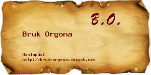 Bruk Orgona névjegykártya